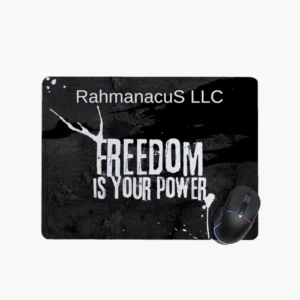 Rahmanacus freedom is your power desktop mat